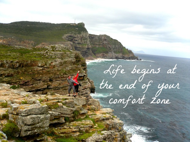 Life begins at the end of your comfort zone